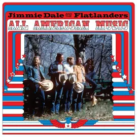 Виниловая пластинка Jimmie Dale Gilmore & The Flatlanders – All American Music 2024
