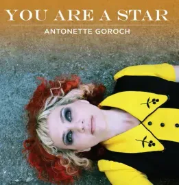 Виниловая пластинка Antonette Goroch - You Are A Star EP [New Vinyl LP] 10", Extended Play