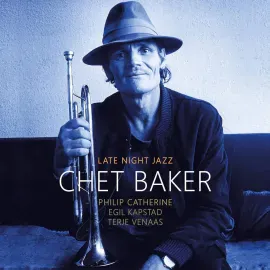 Виниловая пластинка Chet Baker – Late Night Jazz (Релиз 2024)