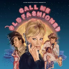 Виниловая пластинка Various – Call Me Old Fashioned 2025