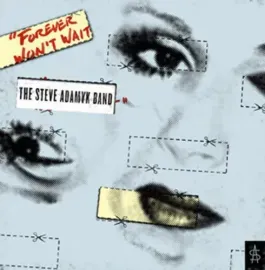 Виниловая пластинка The Steve Adamyk Band - Forever Won't Wait [New Vinyl LP]