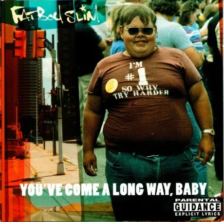 FATBOY SLIM - You'Ve Come A Long Way, Baby (CD)