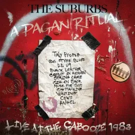 Виниловая пластинка The Suburbs - A Pagan Ritual: Live at the Cabooze 1983 [New Vinyl LP]