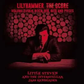 Little Steven - Lilyhammer: The Score - Vol 2: Folk, Rock, Rio, Bits and Pieces