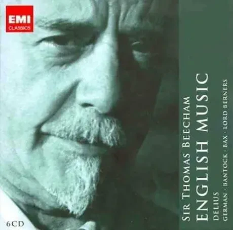 SIR THOMAS BEECHAM / FREDERICK DELIUS / EDWARD GERMAN / GRANVILLE BANTOCK / ARNOLD BAX / LORD BERNER - English Music. Delius, German, Bantock, Bax, Berners (6CD)