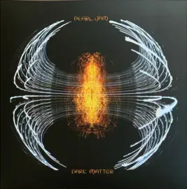 Виниловая пластинка Pearl Jam – Dark Matter