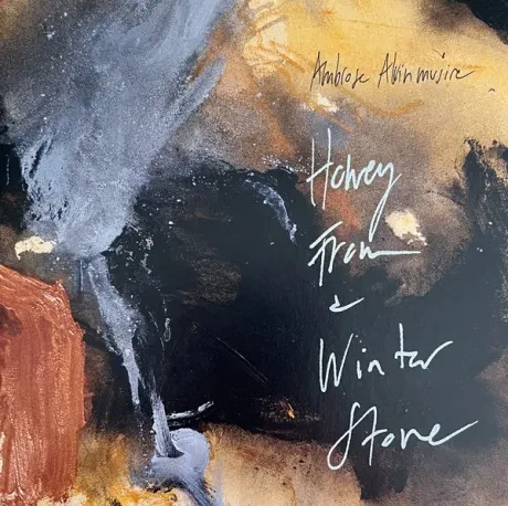 AMBROSE AKINMUSIRE - Honey From A Winter Stone (CD)
