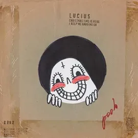 Виниловая пластинка Lucius – Christmas Time Is Here / Keep Me Hanging On (Релиз 2018)