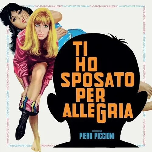 Виниловая пластинка Piero Piccioni - Ti Ho Sposato Per Allegria [New Vinyl LP]