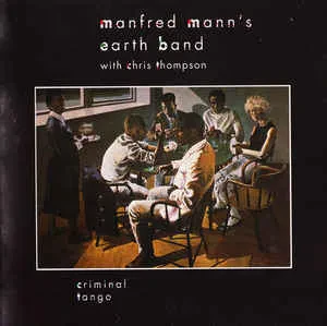 MANFRED MANN'S EARTH BAND - Criminal Tango (CD)