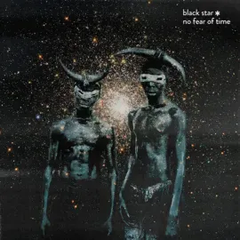 Black Star - No Fear of Time NEW Vinyl