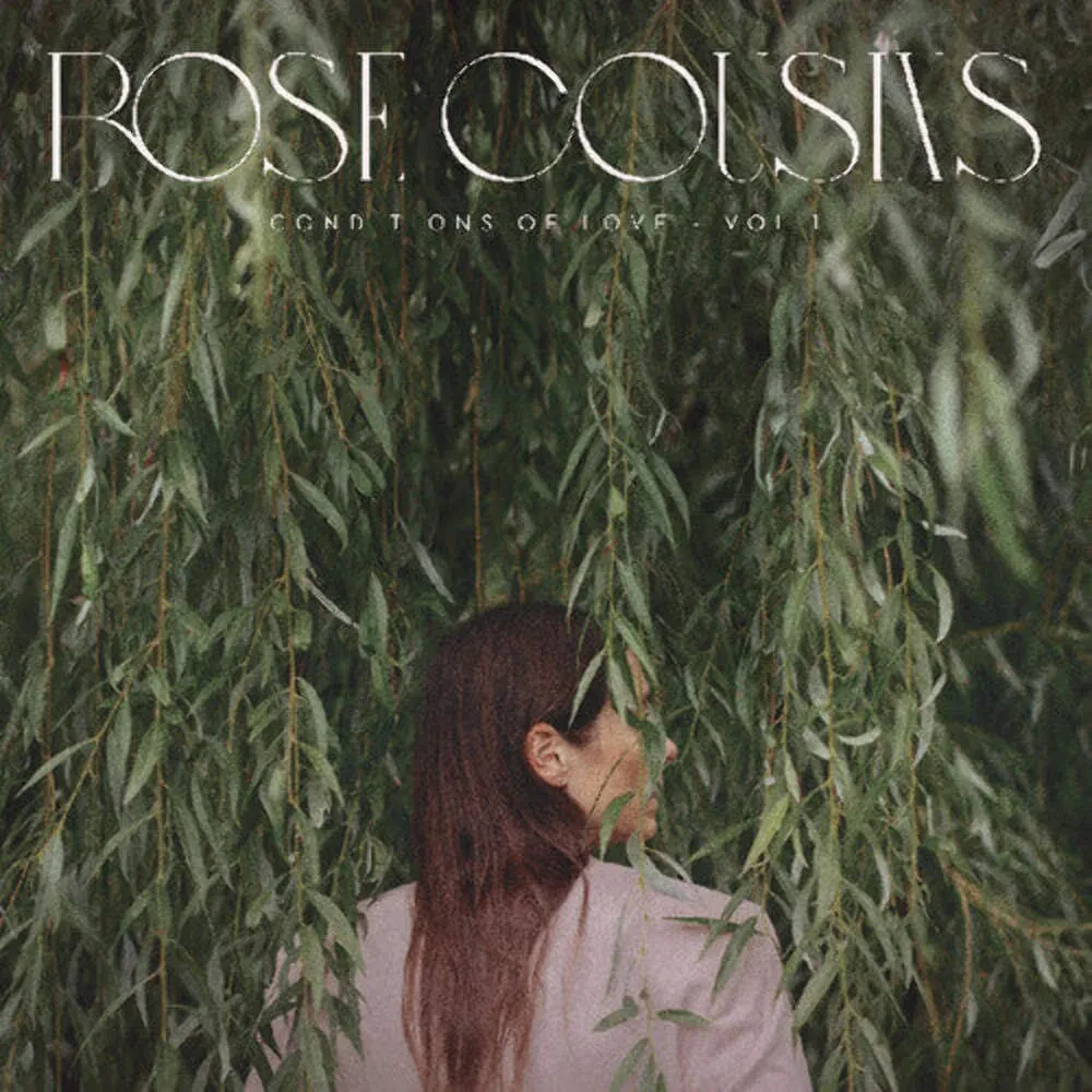 Виниловая пластинка Rose Cousins – Conditions Of Love - Vol. 1 Релиз 2025