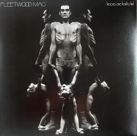 Виниловая пластинка Fleetwood Mac – Heroes Are Hard To Find