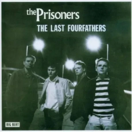 THE PRISONERS - The Last Fourfathers (CD)