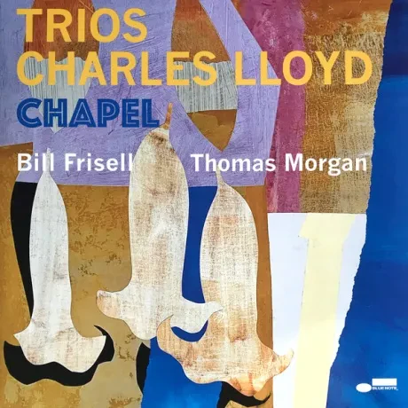 Виниловая пластинка Charles Lloyd – Trios: Chapel