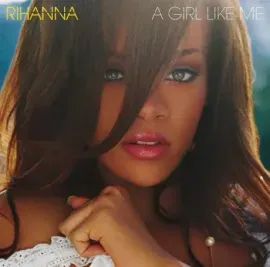 Виниловая пластинка Rihanna – A Girl Like Me
