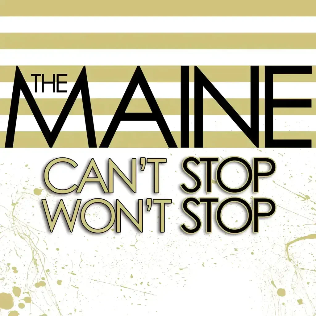 Виниловая пластинка The Maine – Can't Stop Won't Stop (Релиз 2023)