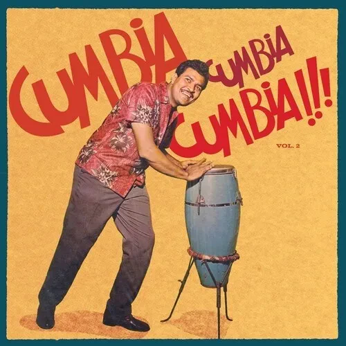 Виниловая пластинка Various Artists - Cumbia Cumbia Cumbia!!!, Vol. 2 [New Vinyl LP]