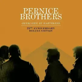 Виниловая пластинка The Pernice Brothers - Overcome by Happiness (25th Anniversary Deluxe Edition) [