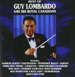 Виниловая пластинка Guy Lombardo – Best of Guy Lombardo and His Royal Canadians Релиз 2023