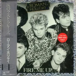 ROMAN HOLLIDAY - Fire Me Up (LP , Used)