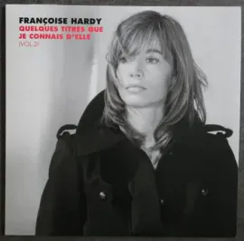 Виниловая пластинка Francoise Hardy – Quelques Titres Que Je Connais D'Elle (Vol. 2) (2LP)