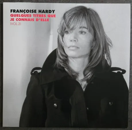 Виниловая пластинка Francoise Hardy – Quelques Titres Que Je Connais D'Elle (Vol. 2) (2LP)