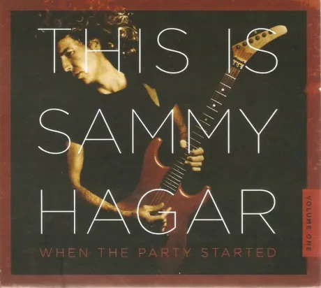 SAMMY HAGAR - This Is Sammy Hagar / When The Party Started / Volume 1 (CD)