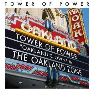TOWER OF POWER - Oakland Zone (CD)