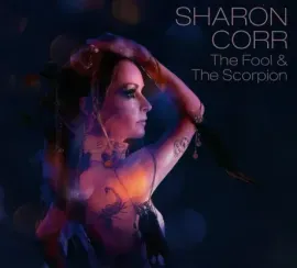 Виниловая пластинка Sharon Corr – The Fool And The Scorpion