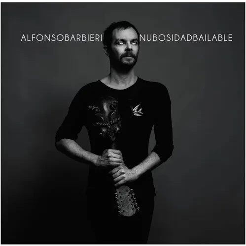 Виниловая пластинка Alfonso Barbieri – Nubosidad Bailable (Релиз 2026)