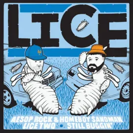 Виниловая пластинка Lice (Aesop Rock & Homeboy Sandman) – Lice Two: Still Buggin' 2022