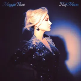 Maggie Rose - Half Moon NEW Vinyl