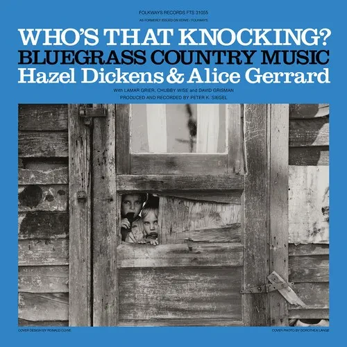 Виниловая пластинка Hazel Dickens - Who's That Knocking? [New Vinyl LP]