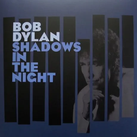 Виниловая пластинка Bob Dylan – Shadows In The Night