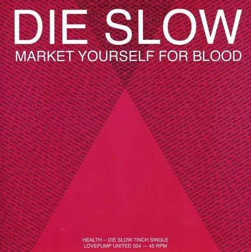 Виниловая пластинка HEALTH – Die Slow/Pictureplane Rmx (Релиз 2009)