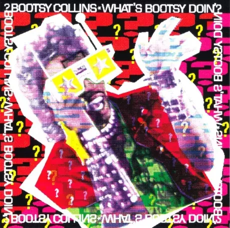 BOOTSY COLLINS - What's Bootsy Doin'? (CD)