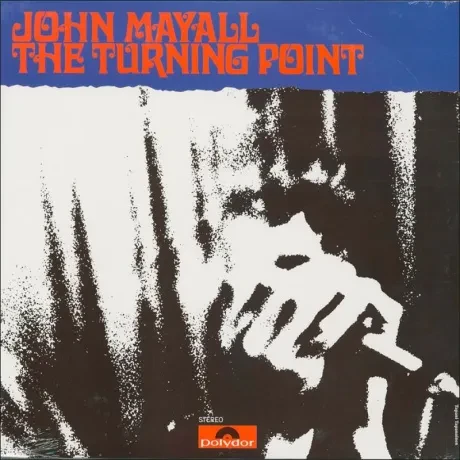 Виниловая пластинка John Mayall – The Turning Point