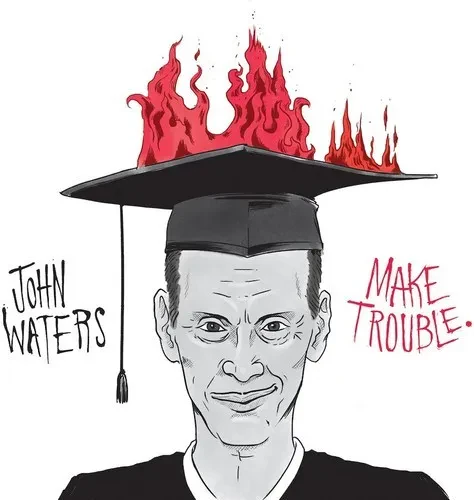 Виниловая пластинка John Waters – Make Trouble 7" (Релиз 2017)