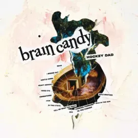 Виниловая пластинка Hockey Dad – Brain Candy (Релиз 2021) Sealed
