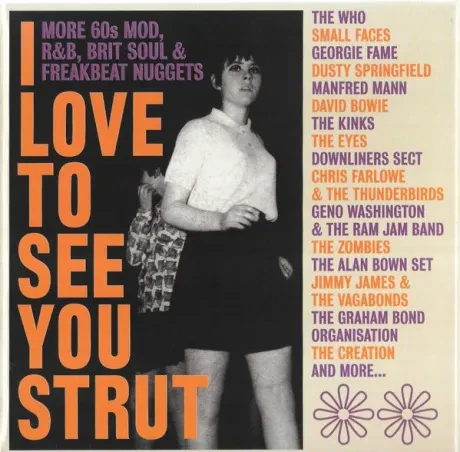 VARIOUS ARTISTS - I Love To See You Strut (More 60s Mod, R&B, Brit Soul & Freakbeat Nuggets) (3CD)