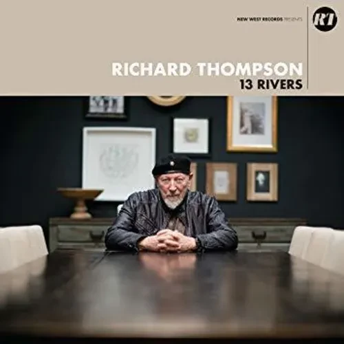 Виниловая пластинка Richard Thompson - 13 Rivers [New Vinyl LP] Gatefold LP Jacket, Digital Download