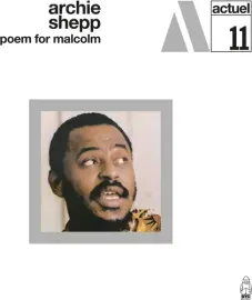 Виниловая пластинка Archie Shepp - Archie Shepp - Poem For Malcolm [New Vinyl LP] 180 Gram