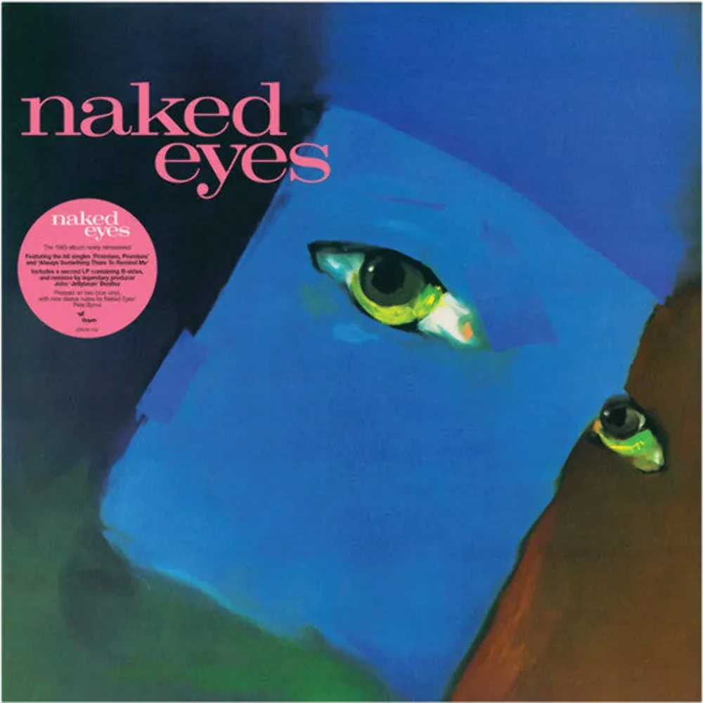 Naked Eyes - Naked Eyes (2025 Remaster) NEW Vinyl