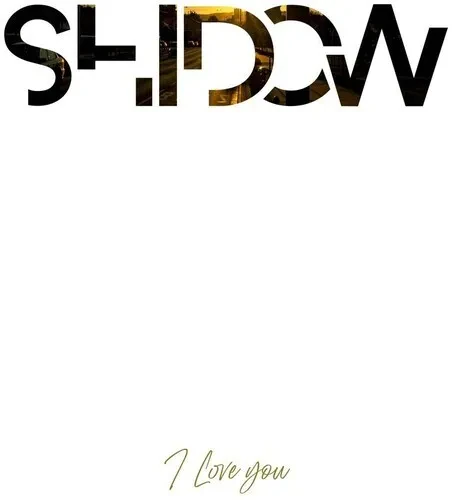 Виниловая пластинка Shidow - I Love You [New Vinyl LP] Spain - Import