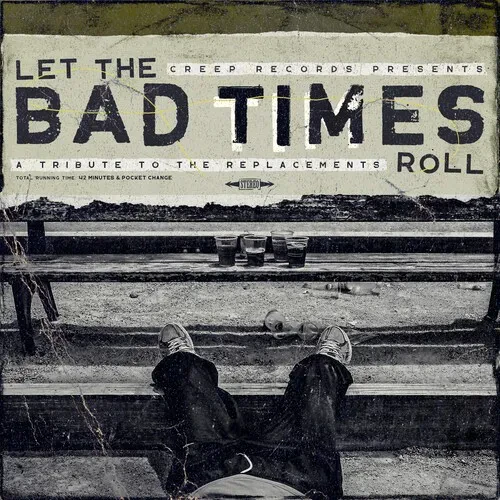 Виниловая пластинка Various Artists – Let The Bad Times Roll (A Tribute To The Replacements) 2024