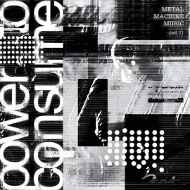 Various Artists - Metal Machine Music: Power to Consume, Vol. 1 BF2025 Vinyl