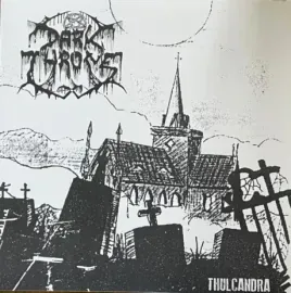 Виниловая пластинка Darkthrone – Thulcandra