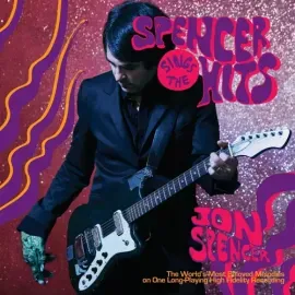 Виниловая пластинка Jon Spencer - Spencer Sings the Hits! [New Vinyl LP]