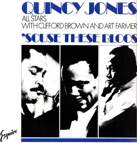 Виниловая пластинка QUINCY JONES AND HIS SWEDISH – Scuse These Bloos